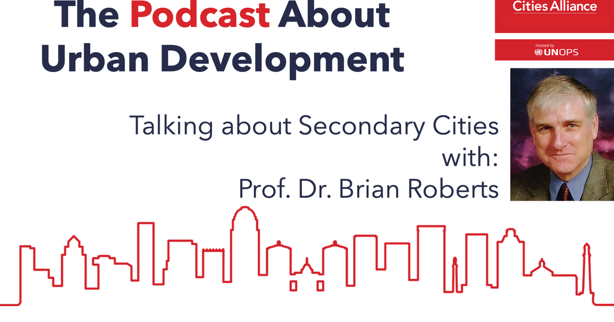 Cities Alliance Podcast - All About Urban Issues